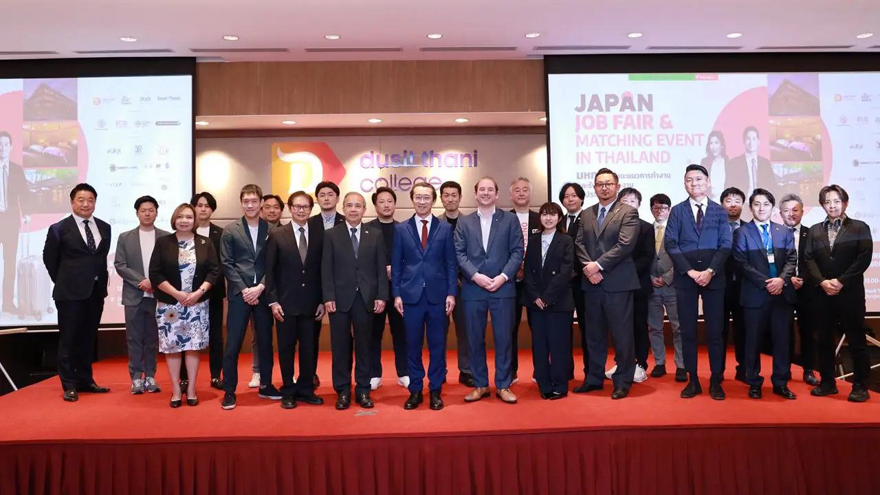 วิทยาลัยดุสิตธานี จัดงาน Japan Job Fair & Matching Event ดึงคนไทยไปทำงานที่ญี่ปุ่น